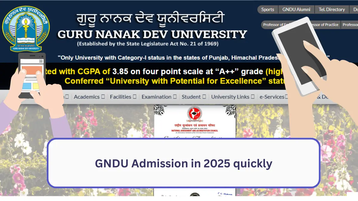 GNDU Admission in 2025 quickly