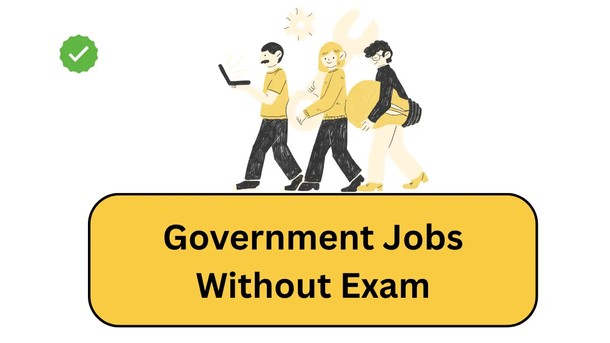 Government Jobs Without Exam (1)