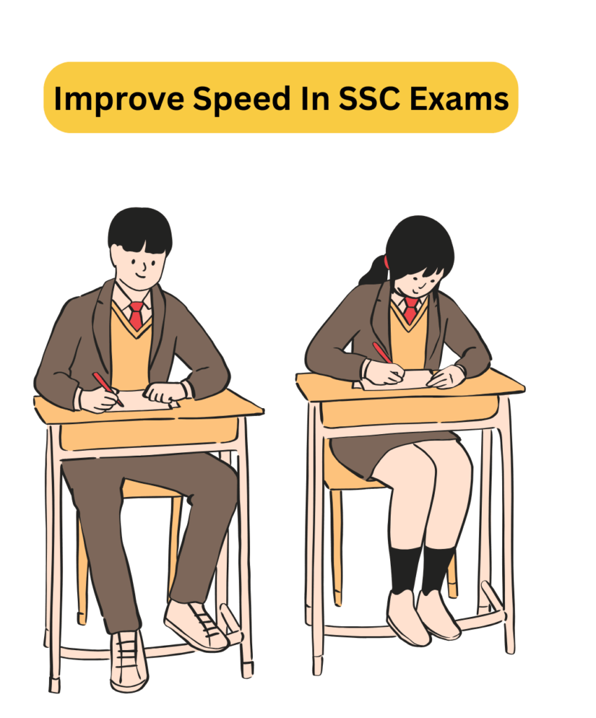 Improve Speed In SSC Exams